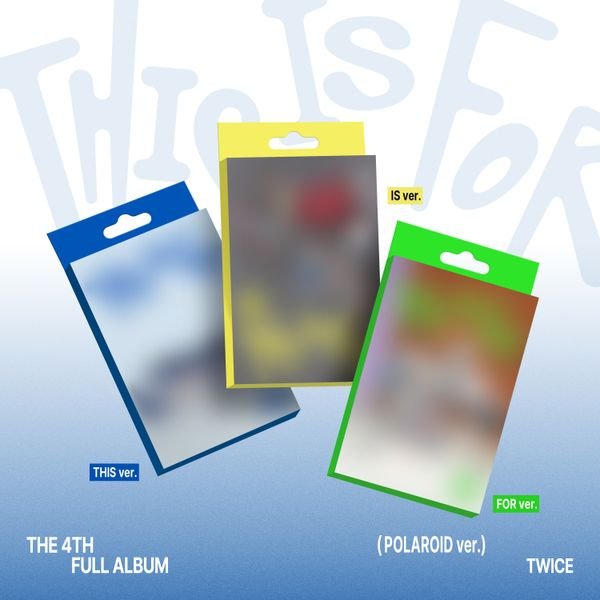 TWICE - 4TH FULL ALBUM [THIS IS FOR] (POLAROID Ver.) (Random Ver.)